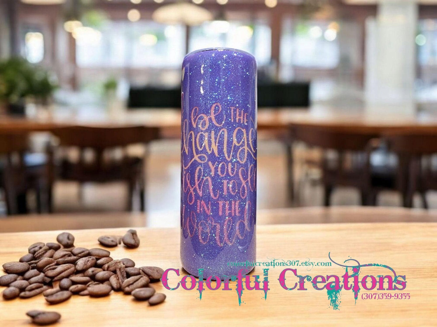 20oz Be the Change Tumbler WYSIWYG