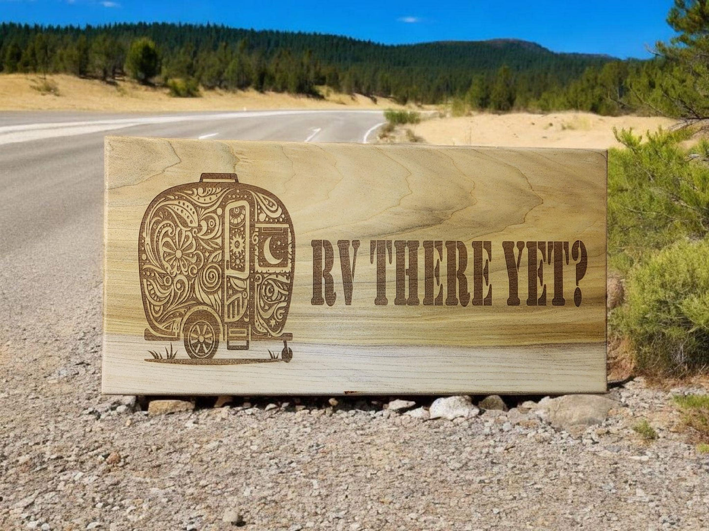 RV There Yet? Wall decor WYSIWYG