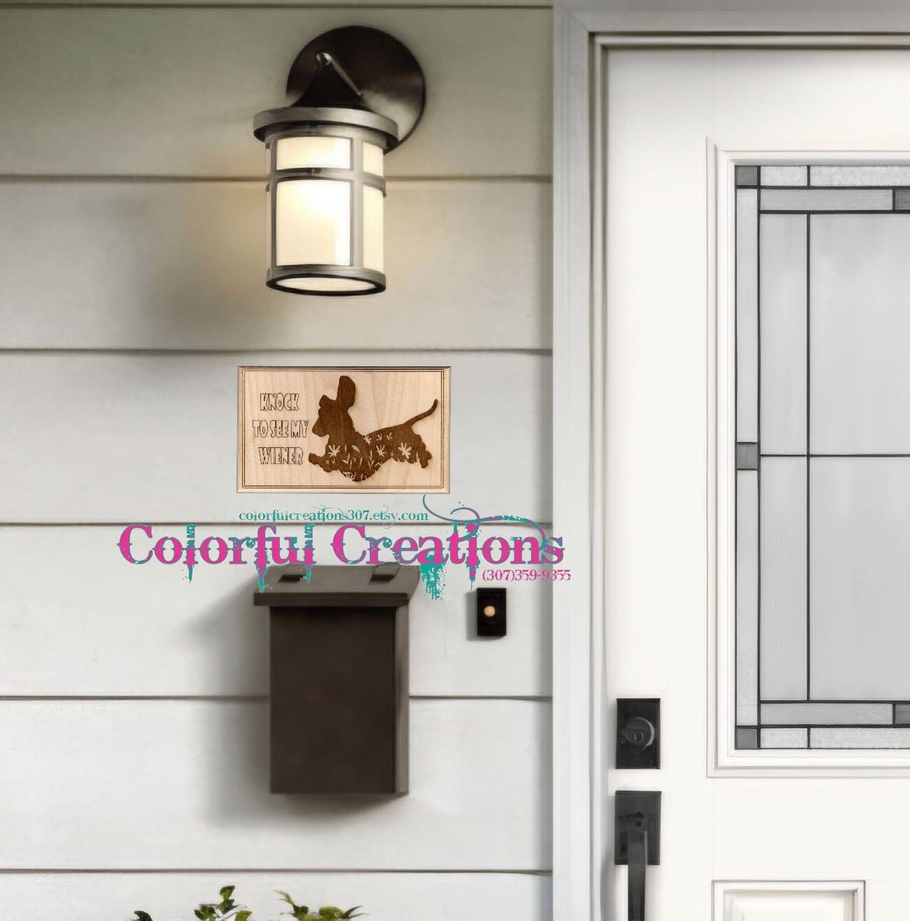 Knock to See my Wiener Porch Sign