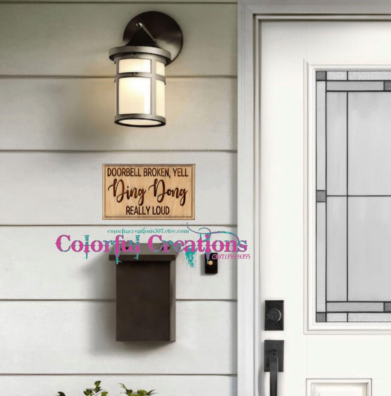 Doorbell Broke Porch Sign