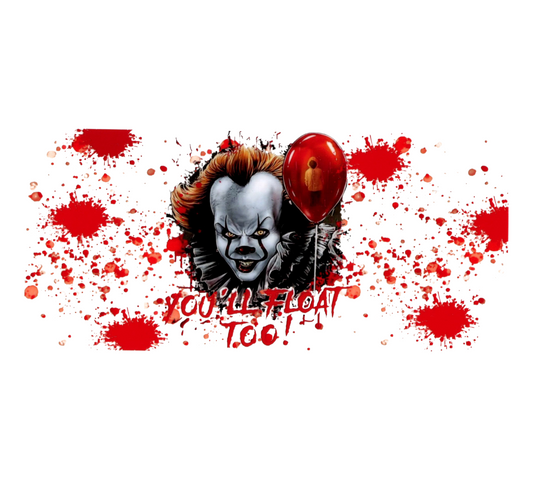 You'll Float Too UV DTF