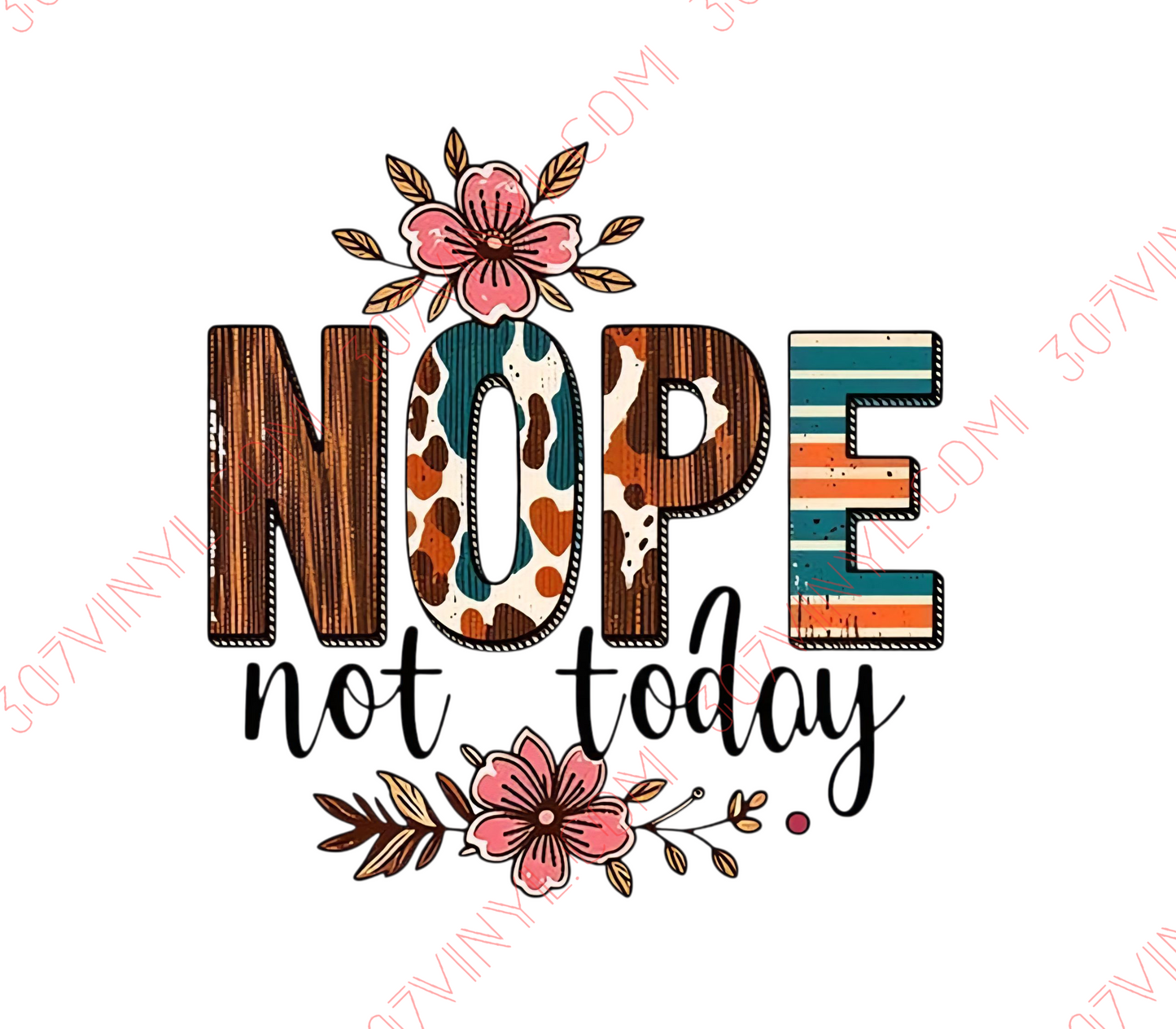 Nope Not Today UV DTF